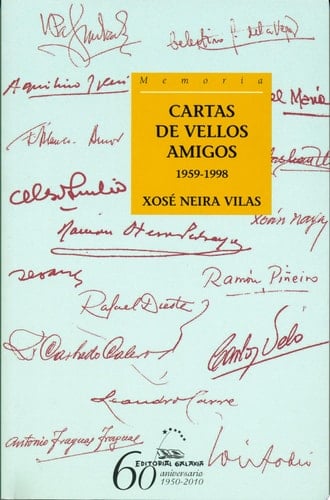 Cartas de vellos amigos, 1959-1998