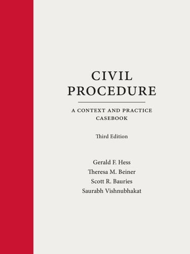 Civil Procedure: A Context and Practice Casebook