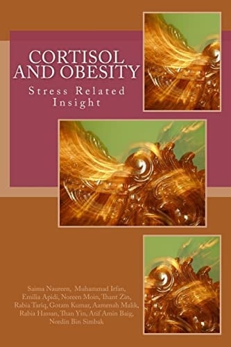 Cortisol and Obesity; a Stress Related Insight Obesity and Cortisol