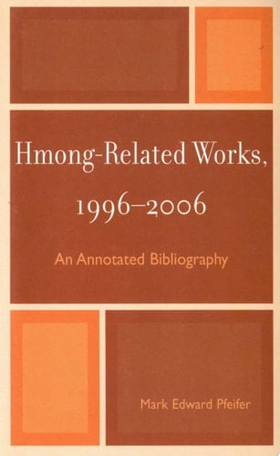Hmong-Related Works, 1996-2006