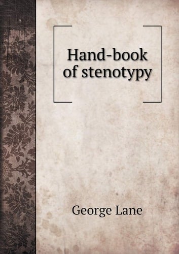 Hand-book of stenotypy