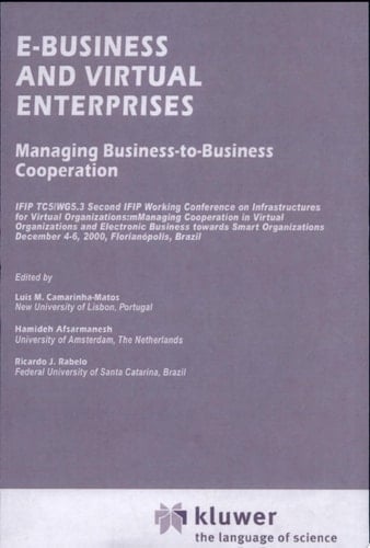 E-Business and Virtual Enterprises Managing Business-to-Business Cooperation