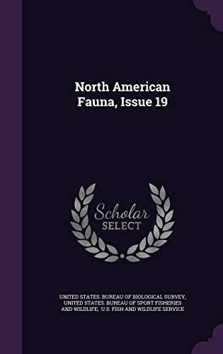 North American Fauna, Issue 19