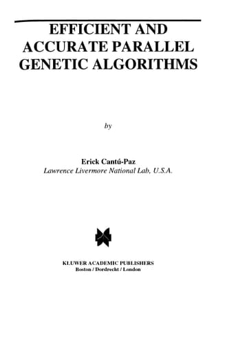 Efficient and Accurate Parallel Genetic Algorithms