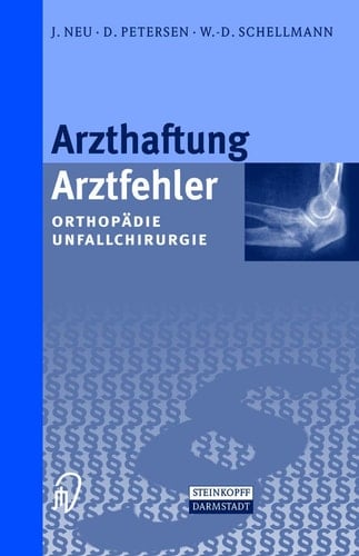 Arzthaftung/Arztfehler Orthopädie Unfallchirurgie