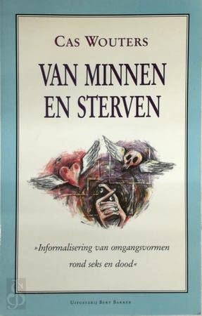 Van minnen en sterven informalisering van omgangsvormen rond seks en dood