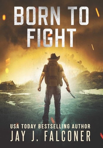 Born to Fight A Post-Apocalyptic EMP Thriller