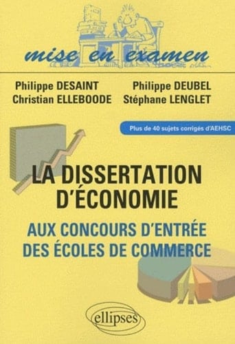 La dissertation d'économie aux concours d'entrée des écoles de commerce
