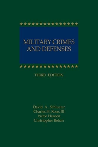 Military Crimes and Defenses