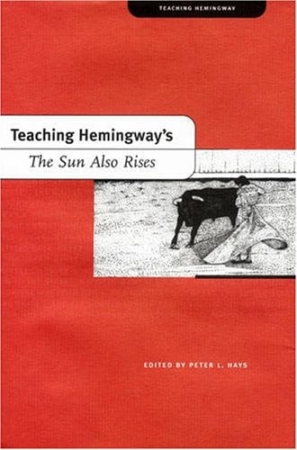 Teaching Hemingway's The Sun Also Rises