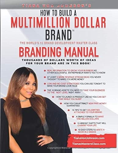 How to Build a Multimillion Dollar Brand Manual The World's #1 Brand Development Masterclass