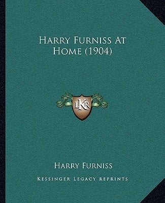 Harry Furniss At Home (1904)