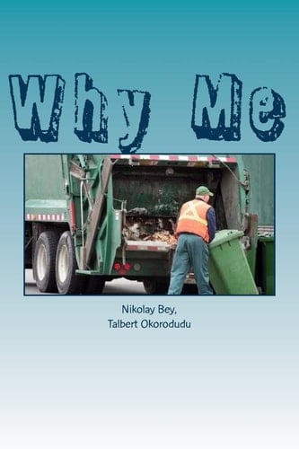 Why Me Trash Collector, Mental Issues