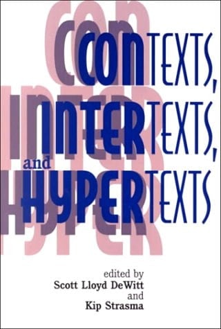 Contexts, Intertexts, and Hypertexts (Written Language Series.)