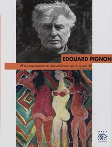 Edouard Pignon 1905-1993
