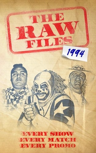 The Raw Files: 1994