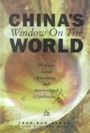 China's Window on the World: TV News, Social Knowledge and International Spectacles (Hampton Press Communication Series)