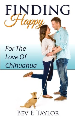 Finding Happy For the Love of Chihuahua