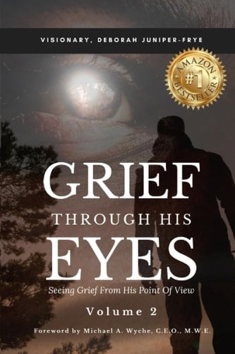 Grief Through His Eyes Volume 2 Seeing Grief from His Point of View