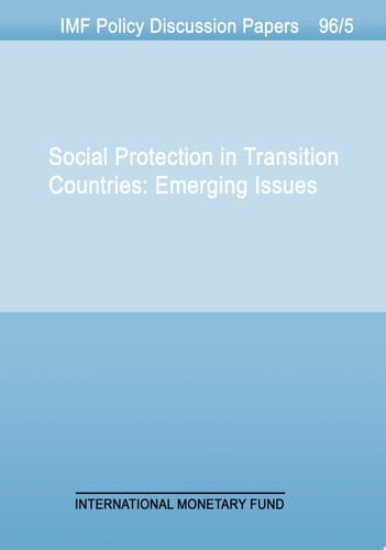 Social Protection in Transition Countries Emerging Issues