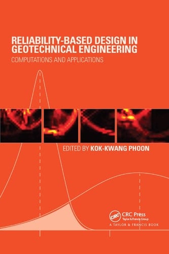 Reliability-Based Design in Geotechnical Engineering Computations and Applications