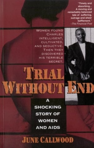 Trial Without End A Shocking Story of Women and AIDS