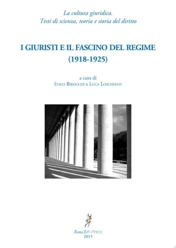 I giuristi e il fascino del regime (1918-1925)