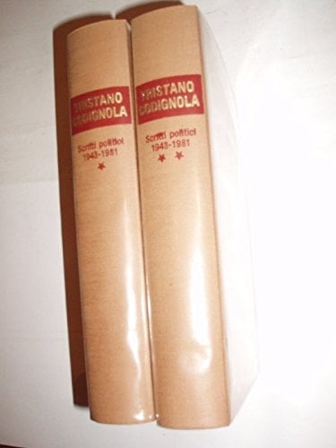 Scritti politici, 1943-1981 (Documenti di storia italiana) (Italian Edition)