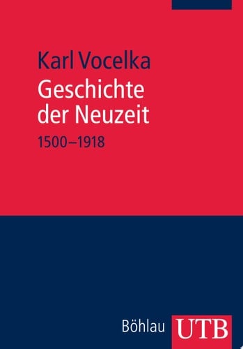 Geschichte der Neuzeit 1500-1918