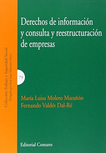 Derechos de información y consulta y reestructuración de empresas