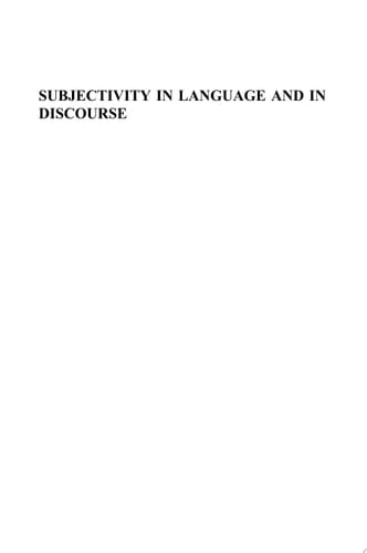 Subjectivity in Language and Discourse