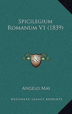 Spicilegium Romanum V1 (1839) (Latin Edition)