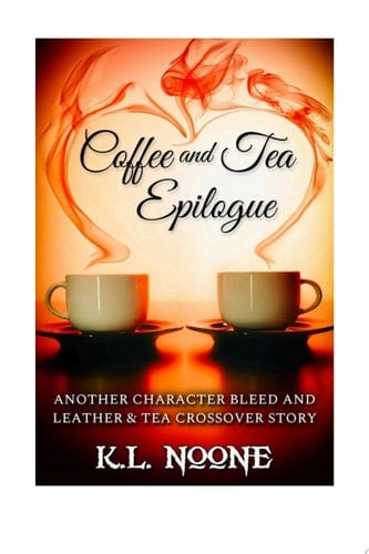 Coffee and Tea Epilogue