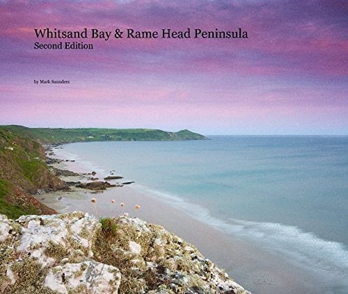 Whitsand Bay and Rame Head Peninsula Second Edition