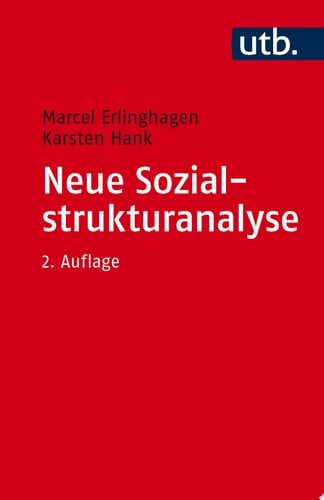 Neue Sozialstrukturanalyse Ein Kompass für Studienanfänger