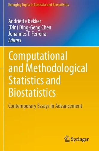 Computational and Methodological Statistics and Biostatistics Contemporary Essays in Advancement