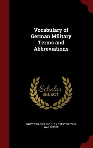 Vocabulary of German Military Terms and Abbreviations