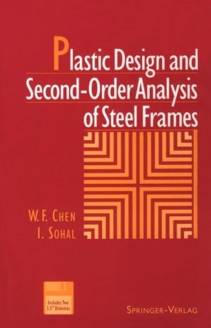 Plastic Design and Second-Order Analysis of Steel Frames