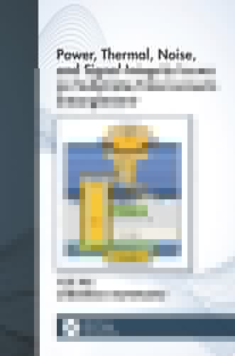 Power, Thermal, Noise, and Signal Integrity Issues on Substrate/Interconnects Entanglement