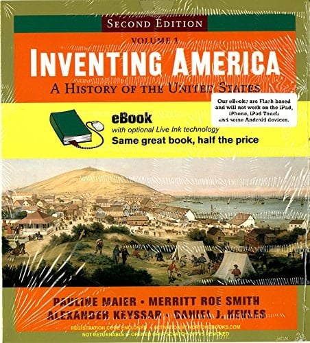 Inventing America: A History of the United States (Second Edition)