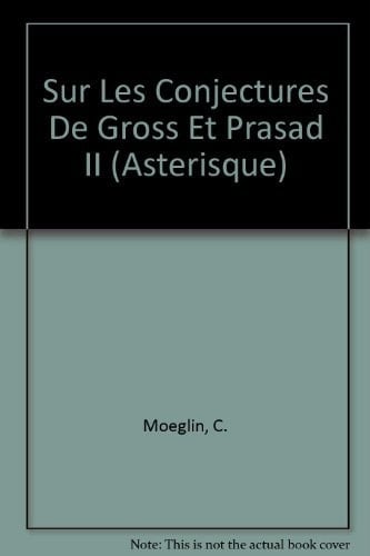 Sur les conjectures de Gross et Prasad