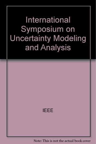 ISUMA 2003 Fourth International Symposium on Uncertainty Modeling and Analysis : 21-24 September, 2003, College Park, Maryland