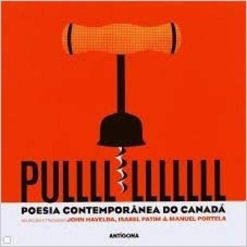 Pulllllllllll poesia contemporânea do Canadá