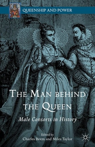 The Man behind the Queen Male Consorts in History