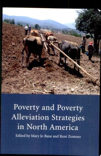 Poverty and Poverty Alleviation Strategies in North America
