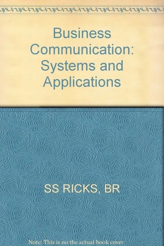 Business Communication Systems and Applications