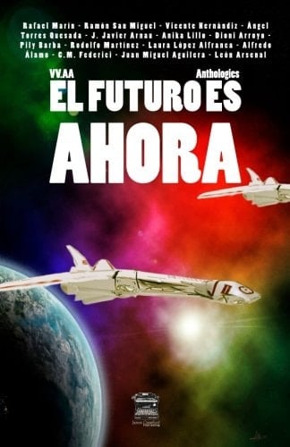 El Futuro Es Ahora