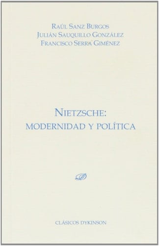 Nietzsche modernidad y política