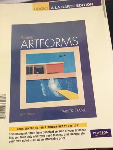 Prebles' Artforms, Books a la Carte Edition (10th Edition)