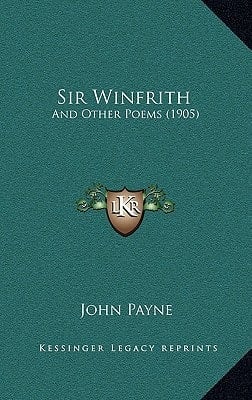 Sir Winfrith: And Other Poems (1905)